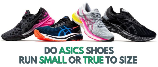 Are Asics True to Size